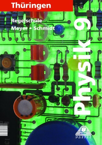 9783895173387: Physik, Ausgabe Thringen, Lehrbuch fr die Klasse 9, Regelschule