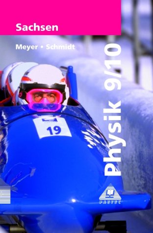 Stock image for Physik, Ausgabe Sachsen, Lehrbuch fr die Klasse 9/10, Mittelschule und Gymnasium for sale by medimops