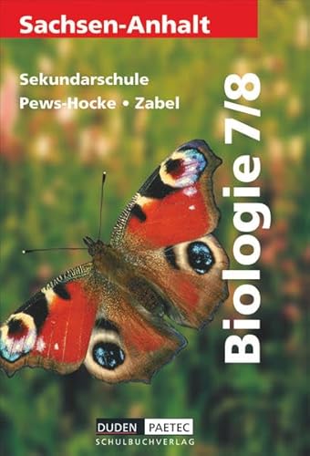 Beispielbild fr Biologie, Ausgabe Sachsen-Anhalt, Lehrbuch fr die Klasse 7/8, Sekundarschule zum Verkauf von medimops