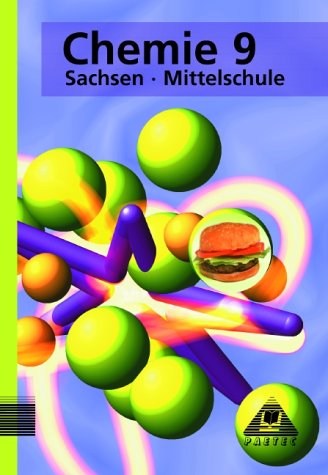 Stock image for Chemie, Ausgabe Sachsen, Mittelschule, Lehrbuch fr die Klasse 9 for sale by medimops