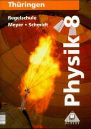 Beispielbild fr Physik: Lehrbuch Physik Kl. 8 TH Regelschule zum Verkauf von medimops