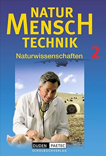 Beispielbild fr Natur - Mensch - Technik, Bd.2, Klasse 8. Lehrbuch. zum Verkauf von medimops