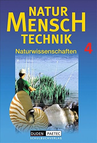 Stock image for Natur - Mensch - Technik, Bd.4, Lehrbuch Klasse 10. for sale by medimops