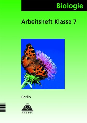 Biologie, Ausgabe Berlin, Klasse 7 - Witzigmann, Eckart