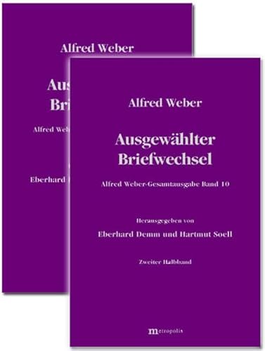 9783895181108: Ausgewhlter Briefwechsel. Erster und zweiter Halbband. (= Alfred Weber Gesamtausgabe, 10). 2 Bde.