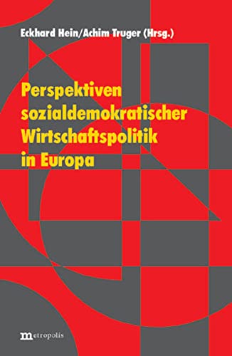 Beispielbild fr Perspektiven sozialdemokratischer Wirtschaftspolitik in Europa. zum Verkauf von modernes antiquariat f. wiss. literatur