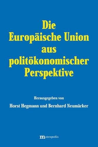 9783895183782: Die Europische Union aus politkonomischer Perspektive