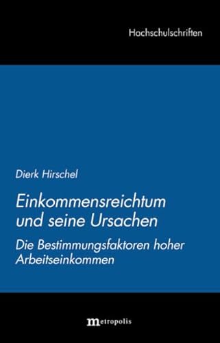 9783895184413: Einkommensreichtum und seine Ursachen