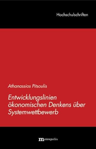 9783895184635: Entwicklungslinien konomischen Denkens ber Systemwettbewerb