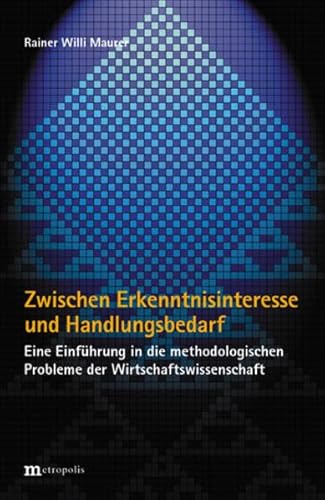 9783895184895: Maurer, R: Zwischen Erkenntnisinteresse und Handlungsbedarf