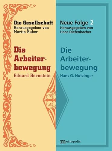 9783895186516: Die Arbeiterbewegung: Die Gesellschaft Neue Folge