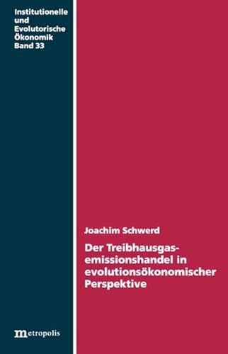 9783895187193: Der Treibhausgasemissionshandel in evolutionskonomischer Perspektive