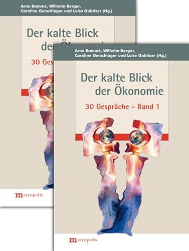 9783895187261: Der kalte Blick der konomie: 30 Gesprche