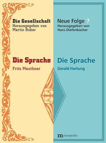 Die Sprache - Mauthner, Fritz, Hartung, Gerald