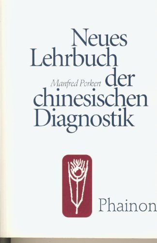 9783895200052: Neues Lehrbuch der chinesischen Diagnostik
