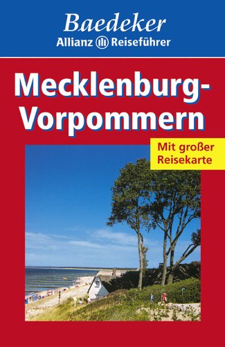 Stock image for Mecklenburg-Vorpommern. [Text: . Bearb.: Baedeker-Red. (Andrea Wurth)], Baedeker-Allianz-Reisefhrer for sale by Antiquariat Johannes Hauschild