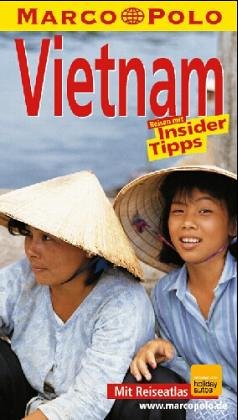 Imagen de archivo de Vietnam. Marco Polo Reisefhrer. Reisen mit Insider- Tips a la venta por Leserstrahl  (Preise inkl. MwSt.)