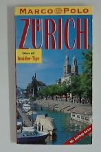 9783895250880: Zrich. Marco Polo Reisefhrer. Reisen mit Insider- Tips