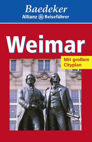 Beispielbild fr Baedeker Allianz Reisefhrer Weimar zum Verkauf von medimops