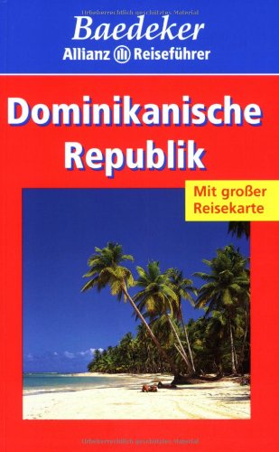 9783895251382: Dominikanische Republik. Baedeker Allianz Reisefhrer.