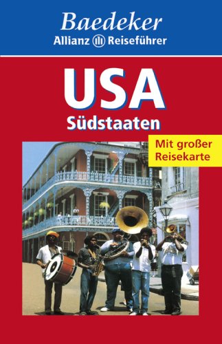 Beispielbild fr Baedeker Allianz Reisefhrer USA Sdstaaten zum Verkauf von medimops