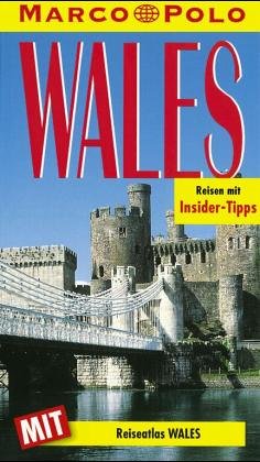 9783895251832: Marco Polo Wales (Marco Polo German Travel Guides)