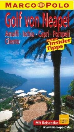 9783895251962: Golf von Neapel. Marco Polo Reisefhrer. Reisen mit Insider- Tips. Amalfi, Ischia, Capri, Pompeji