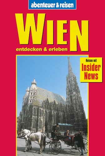 Beispielbild fr Wien entdecken & erleben zum Verkauf von Buecherecke Bellearti