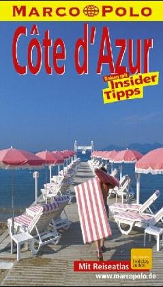 Stock image for Cote d' Azur. Marco Polo Reisefhrer. Reisen mit Insider- Tips, Sprachfhrer und Ausklapp- Karten for sale by medimops