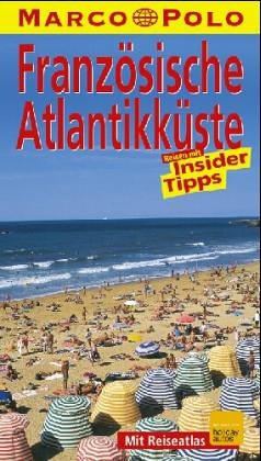 Stock image for Franzsische Atlantikkste. Marco Polo Reisefhrer. Reisen mit Insider- Tips for sale by medimops