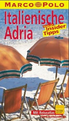 9783895253218: Italienische Adria. Marco Polo Reisefhrer. Reisen mit Insider- Tips