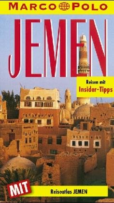 Jemen : Reisen mit Insider-Tips. diesen Führer schrieb, Marco Polo - Pfänder, Peter