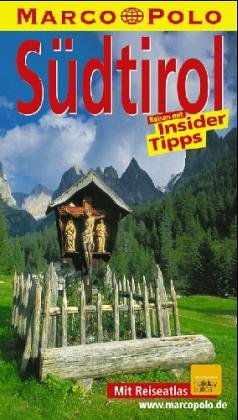 SÜDTIROL. Reisen mit Insider-Tips ; mit Sprachführer - Hosp, Inga