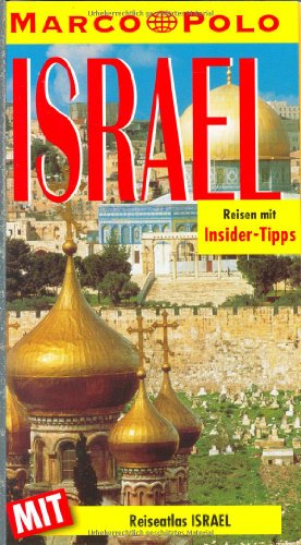 Stock image for Israel : Reisen mit Insider-Tips [mit Reiseatlas Israel]. for sale by Plesse Antiquariat Minzloff