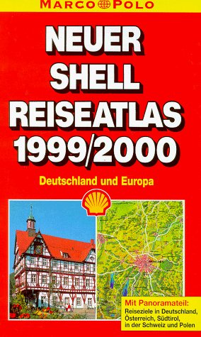 9783895258985: Neuer Shell Reiseatlas Deutschland und Europa 1999/2000