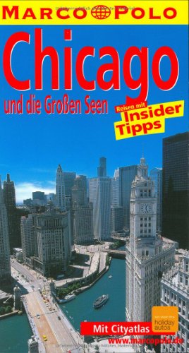 Imagen de archivo de Chicago und die gro en Seen. Marco Polo Reiseführer. a la venta por Bookmans