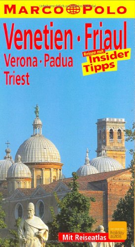 Stock image for Marco Polo Reisefhrer Venetien, Friaul, Verona, Padua, Triest for sale by medimops