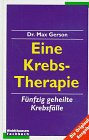 9783895260001: Eine Krebs-Therapie - Fnfzig geheilte Krebsflle