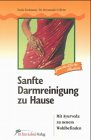 Beispielbild fr Sanfte Darmreinigung zu Hause zum Verkauf von medimops