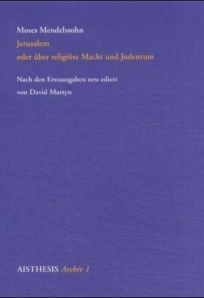 Imagen de archivo de Jerusalem oder ber religise Macht und Judentum: Vorrede zu Manasseh Ben Israels 'Rettung der Juden': 1 a la venta por Thomas Emig