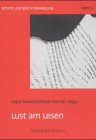 Stock image for Lust am Lesen. for sale by modernes antiquariat f. wiss. literatur