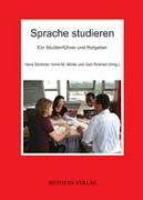 Imagen de archivo de Sprache studieren Ein Studienfhrer und Ratgeber a la venta por Buchpark