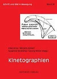 9783895284724: Kinetographien