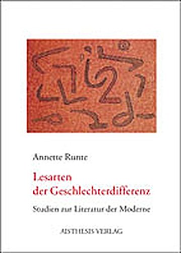 Stock image for Lesarten der Geschlechterdifferenz: Studien zur Literatur der Moderne for sale by Ammareal