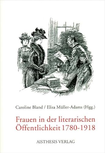 Stock image for Frauen in Der Literarischen Offentlichkeit 1780-1918 for sale by BookOrders