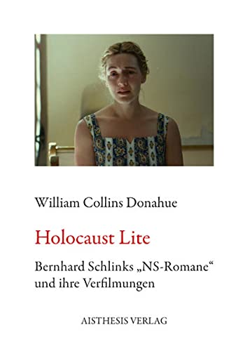 9783895288326: Holocaust Lite: Bernhard Schlinks "NS-Romane" und ihre Verfilmungen