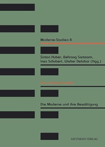 Das riskante Projekt: Die Moderne und ihre BewÃ¤ltigung (9783895288333) by Unknown Author