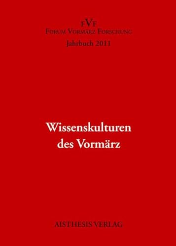 Stock image for Wissenskulturen des Vorm�rz for sale by Wonder Book