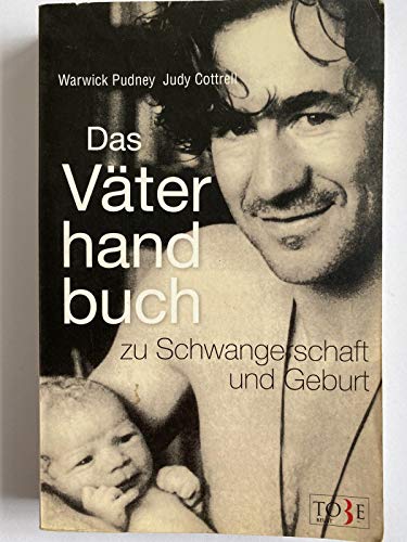Stock image for Das Vterhandbuch zu Schwangerschaft und Geburt for sale by Jagst Medienhaus