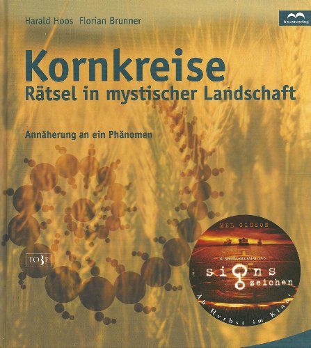 Stock image for Kornkreise - Rtsel in mystischer Landschaft. Annherung an ein Phnomen for sale by medimops